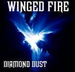 Winged Fire : Diamond Dust
